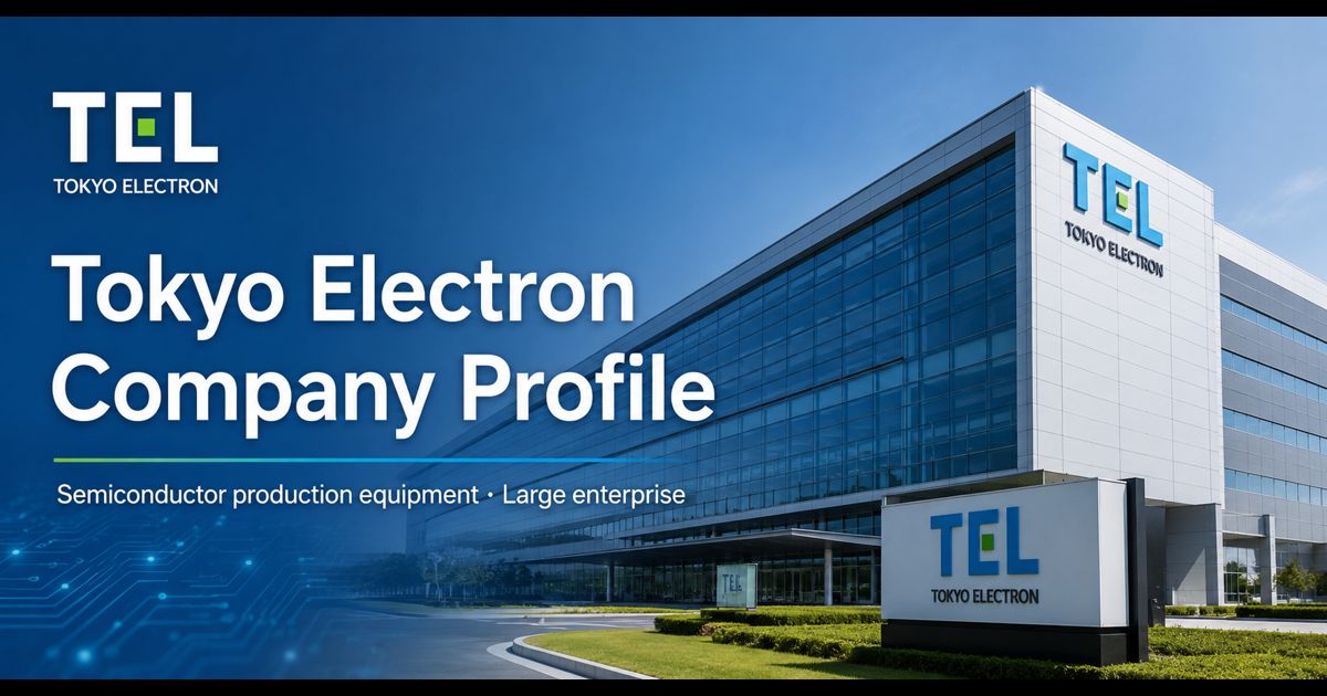 Tokyo Electron semiconductor production equipment company profile